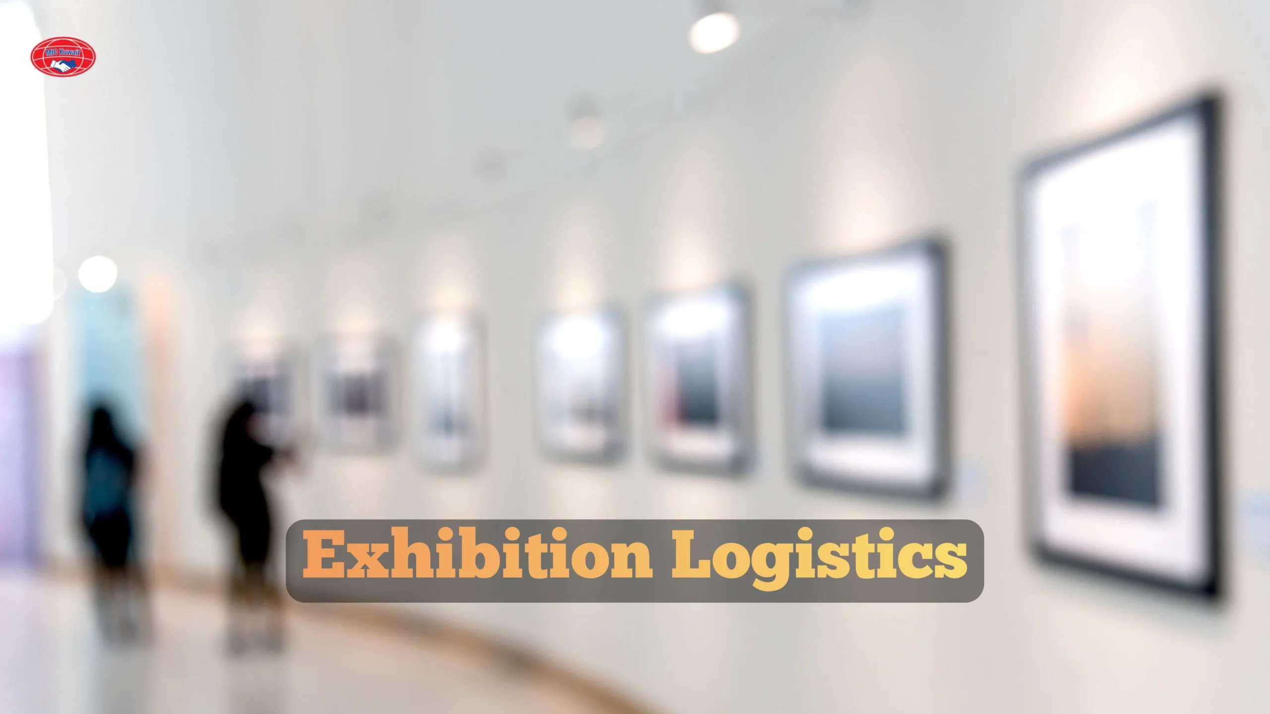 Logistics Company In Kuwait - events service partner